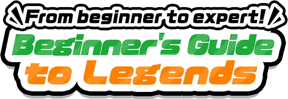Beginner's Guide to Legends